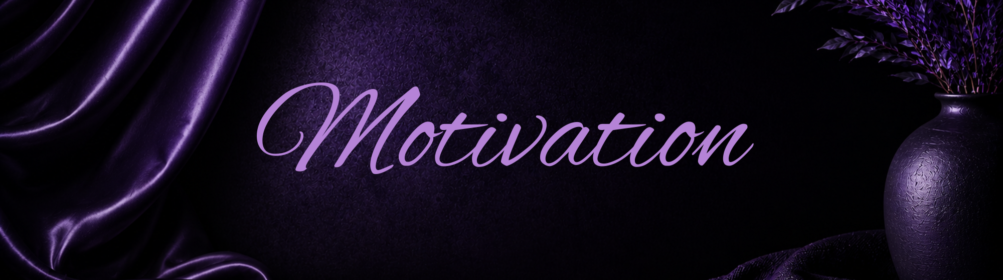 Motivation