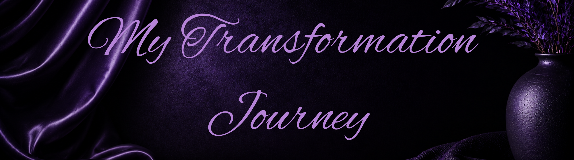 My Transformation Journey